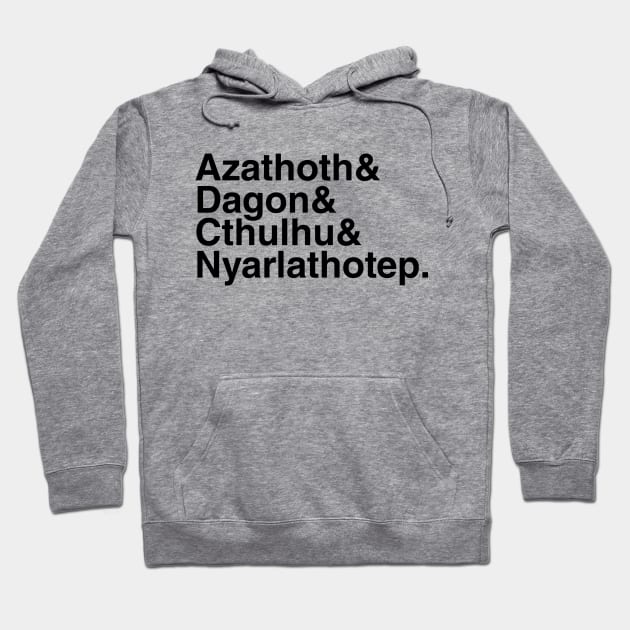 Azathoth & Dagon & Cthulhu & Nyarlathotep Hoodie by eightballart